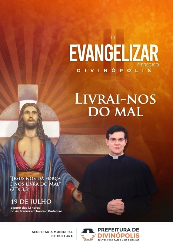 Noticia evangelizar-e-preciso-retorna-a-divinopolis-com-programacao-turistica